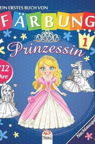 Cover of Mein erstes buch von - Prinzessin 1 - Nachtausgabe