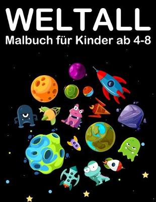 Cover of Weltall Malbuch fur Kinder ab 4-8