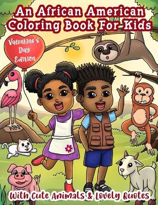 Book cover for An African American Coloring Book For Kids