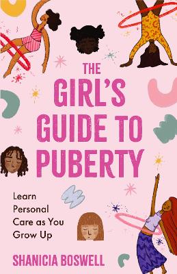 Cover of The Girl's Guide to Puberty and Periods