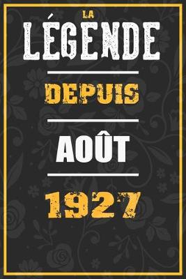Book cover for La Legende Depuis AOUT 1927