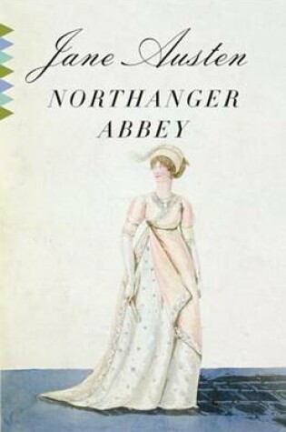 Cover of Northanger Abbey Northanger Abbey Northanger Abbey