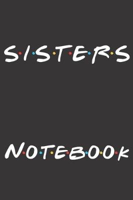 Book cover for Sisters Notebook