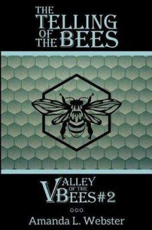 Cover of The Telling of the Bees