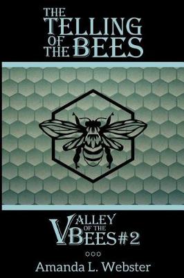 Book cover for The Telling of the Bees