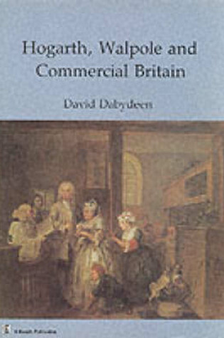 Cover of Hogarth, Walpole and Commercial Britain