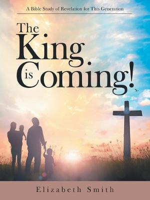 Book cover for The King Is Coming!