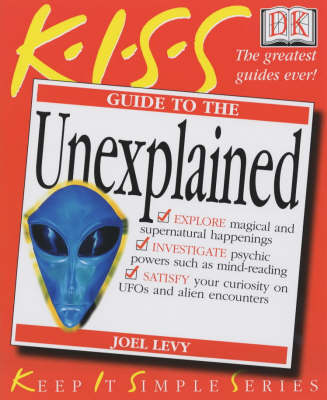 Book cover for KISS Guide To The Unexplained