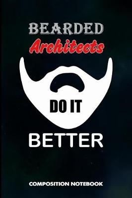 Book cover for Bearded Architects Do It Better