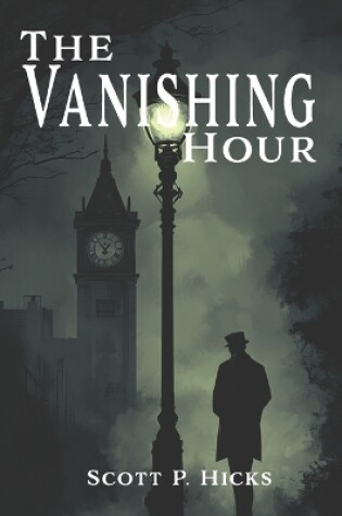 Cover of The Vanishing Hour