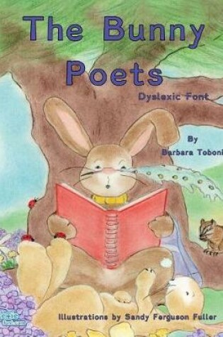 Cover of The Bunny Poets Dyslexic Font