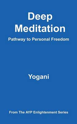 Book cover for Deep Meditation - Pathway to Personal Freedom (eBook)