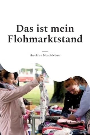 Cover of Das ist mein Flohmarktstand