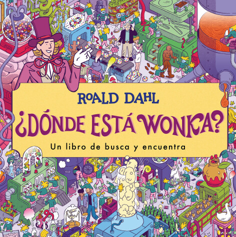 Book cover for ¿Dónde está Wonka? / Where's Wonka?: A Search-and-Find Book