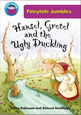 Cover of Start Reading: Fairytale Jumbles: Hansel & Gretel and the Ugly Duckling