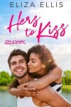 Book cover for Hers to Kiss