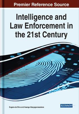 Book cover for Intelligence and Law Enforcement in the 21st Century