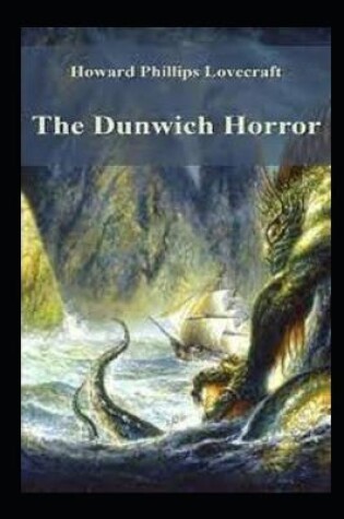 Cover of The Dunwich Horror(An illustrated edition)