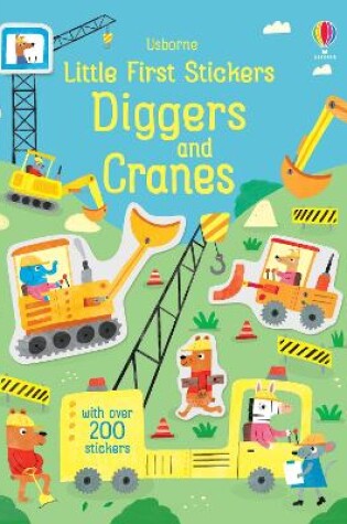 Cover of Little First Stickers Diggers and Cranes