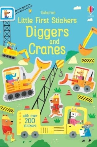 Cover of Little First Stickers Diggers and Cranes