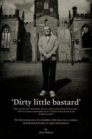 Cover of 'Dirty Little Bastard'