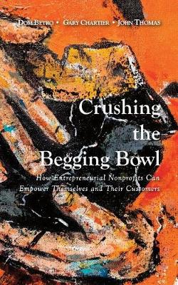 Book cover for Crushing the Begging Bowl