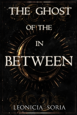 Cover of The Ghost of the In Between