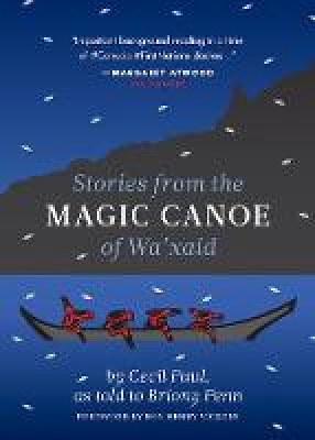 Cover of Stories from the Magic Canoe of Wa'xaid