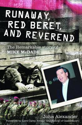 Book cover for Runaway, Red Beret and Reverend: The Remarkable Story of Mike McDade