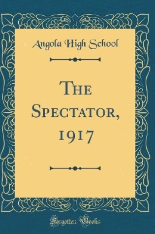 Cover of The Spectator, 1917 (Classic Reprint)