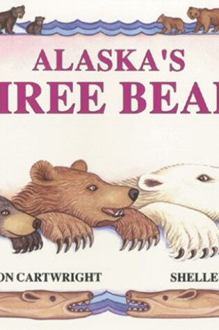 Cover of Alaska's Three Bears