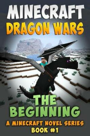 Cover of Minecraft Dragon Wars - The Beginning