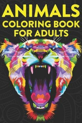 Cover of Animals Coloring Book For Adults