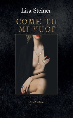 Book cover for Come tu mi vuoi