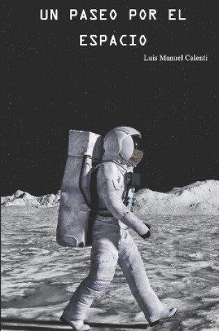 Cover of Un Paseo Por El Espacio