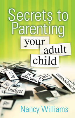 Book cover for Secrets to Parenting Your Adult Child