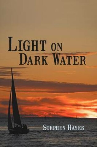 Cover of Light on Dark Water