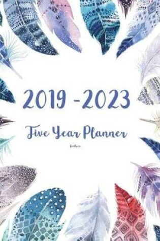Cover of 2019-2023 Feathers Five Year Planner