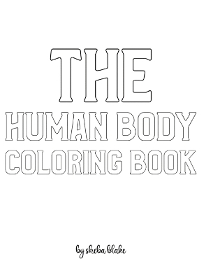 Book cover for The Human Body Coloring Book for Children - Create Your Own Doodle Cover (8x10 Hardcover Personalized Coloring Book / Activity Book)