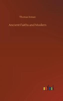 Book cover for Ancient Faiths and Modern