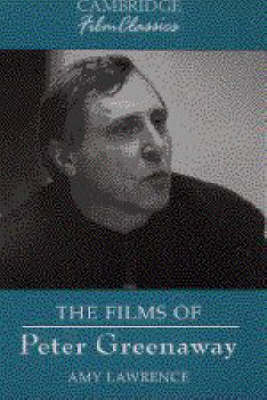 Book cover for The Films of Peter Greenaway