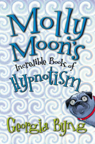 Cover of Molly Moons Incredible Bk Hypnotism