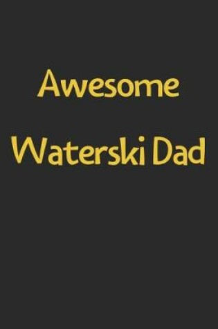 Cover of Awesome Waterski Dad