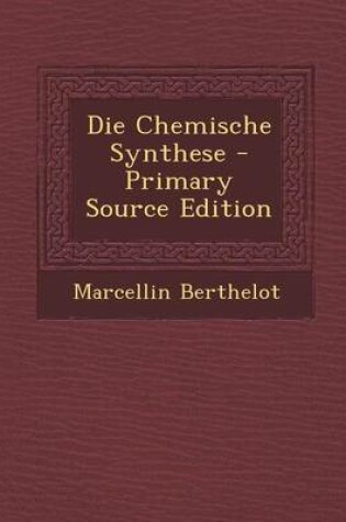 Cover of Die Chemische Synthese