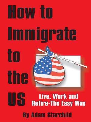 Book cover for How to Immigrate to the US