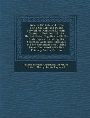 Book cover for Lincoln, His Life and Time