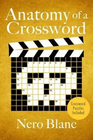 Cover of Anatomy of a Crossword
