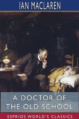 Book cover for A Doctor of the Old School (Esprios Classics)
