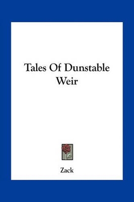 Book cover for Tales of Dunstable Weir