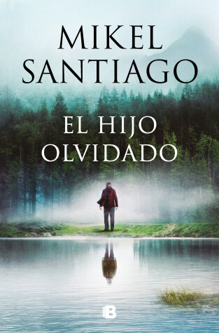 Book cover for El hijo olvidado / The Forgotten Child